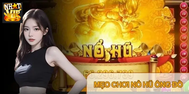 Kỷ luật ngân sách khi chơi nổ hũ Ông Đồ