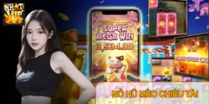 Nổ Hũ Mèo Chiêu Tài Nhatvip 2026 – Cơ Chế Tumble & Megaways