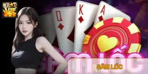 Sâm Lốc Nhatvip 2026 – Luật Báo Sâm, Cách Tính Điểm & Mẹo Chặn Tứ Quý