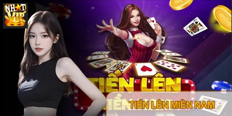 Tiến Lên Miền Nam Nhatvip 2026 – Luật Chơi, Chặt Heo & Mẹo Nhớ Bài